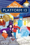 Cover-Bild zum Titel 'The Secret of Platform 13' von 'Eva Ibbotson'