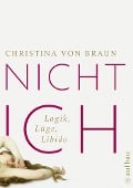 Cover-Bild zum Titel 'Nicht ich' von 'Christina von Braun'