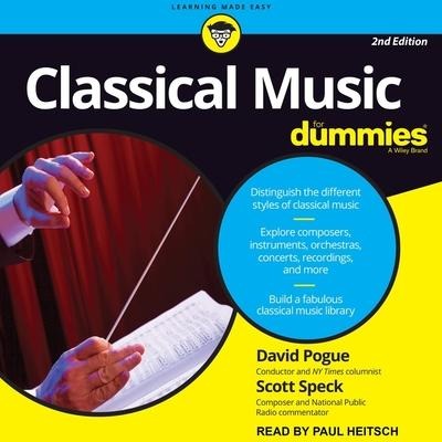 Classical Music for Dummies Lib/E: 2nd Edition - David Pogue, Scott Speck