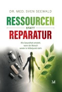 Cover-Bild zum Titel 'Ressourcen statt Reparatur' von 'Sven Seewald'