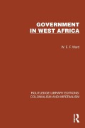 Cover-Bild zum Titel 'Government in West Africa' von 'W E F Ward'