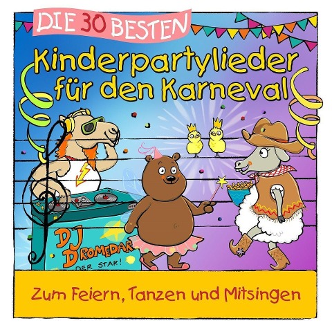 Die 30 besten Kinderpartylieder für den Karneval - Simone Sommerland Die Kita-Frösche