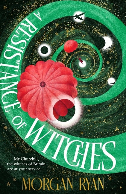 A Resistance of Witches - Morgan Ryan