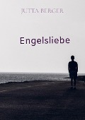 Cover-Bild zum Titel 'Engelsliebe' von 'Jutta Berger'