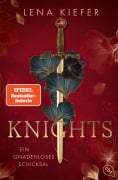 Cover-Bild zum Titel 'Knights - Ein gnadenloses Schicksal' von 'Lena Kiefer'