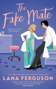 Cover-Bild zum Titel 'The Fake Mate' von 'Lana Ferguson'