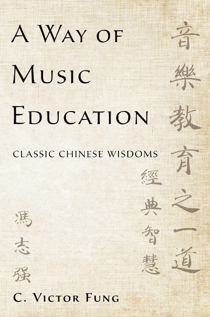 A Way of Music Education - C. Victor Fung