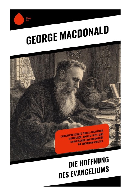 Die Hoffnung des Evangeliums - George Macdonald