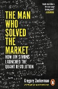 Cover-Bild zum Titel 'The Man Who Solved the Market' von 'Gregory Zuckerman'