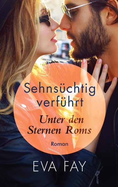 Sehnsüchtig verführt - Eva Fay