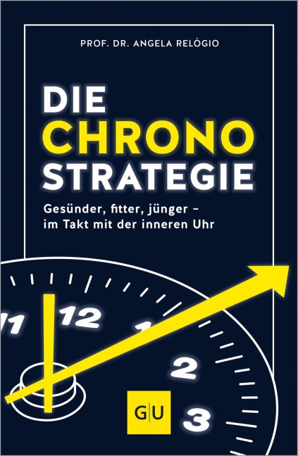 Die Chrono-Strategie - Angela Relógio