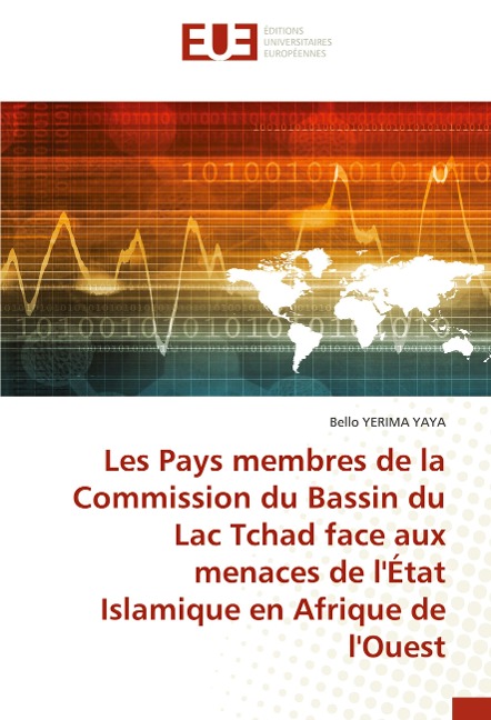 Les Pays membres de la Commission du Bassin du Lac Tchad face aux menaces de l'État Islamique en Afrique de l'Ouest - Bello Yerima Yaya