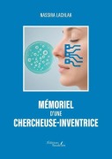 Cover-Bild zum Titel 'Mémoriel d'une chercheuse-inventrice' von 'Nassira Lachlak'