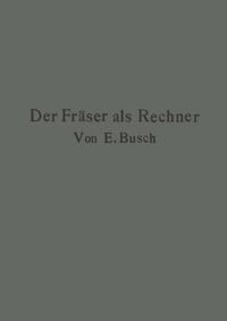 Der Fräser als Rechner - Ernst Busch