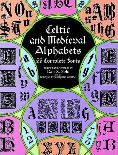 Celtic and Medieval Alphabets - Dan X Solo