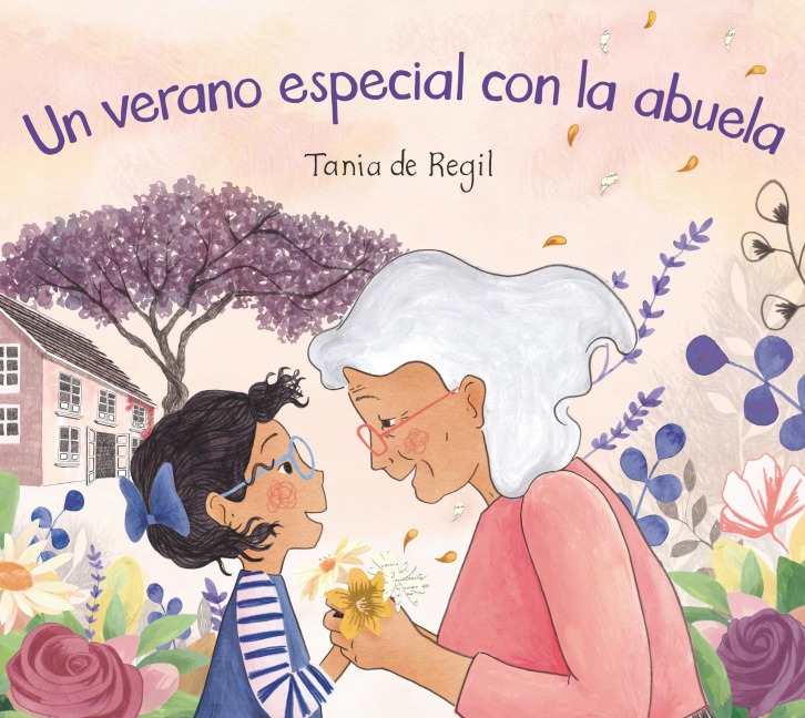 Un Verano Especial Con La Abuela - Tania de Regil