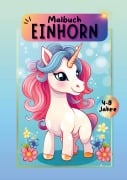 Cover-Bild zum Titel 'Einhorn Malbuch' von 'Nora Milles'