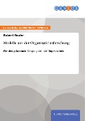 Cover-Bild zum Titel 'Modelle aus der Organisationsforschung' von 'Robert Reuter'