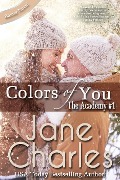 Colors of You (Baxter Academy ~ The Academy, #1) - Jane Charles