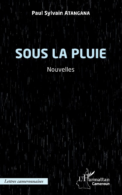 Sous la pluie - Atangana