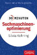 Cover-Bild zum Titel '30 Minuten Suchmaschinenoptimierung' von 'Silvia Kohring'