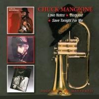 Love Notes/Disguise/Save Tonight For Me - Chuck Mangione