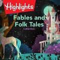 Cover-Bild zum Titel 'Fables and Folk Tales Collection Lib/E' von 'Highlights for Children'