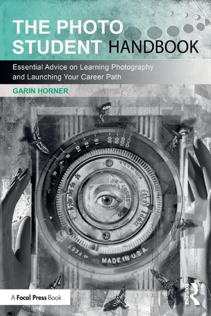 The Photo Student Handbook - Garin Horner