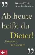 Cover-Bild zum Titel 'Ab heute heißt du Dieter!' von ''