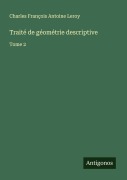 Cover-Bild zum Titel 'Traité de géométrie descriptive' von 'Charles François Antoine Leroy'