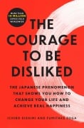Cover-Bild zum Titel 'The Courage to Be Disliked' von 'Ichiro Kishimi, Fumitake Koga'