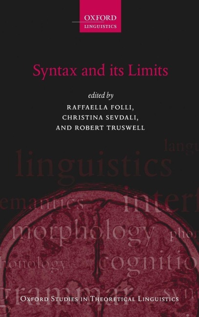 Syntax and Its Limits - Raffaella R Folli, Christina C Sevdali, Robert Truswell