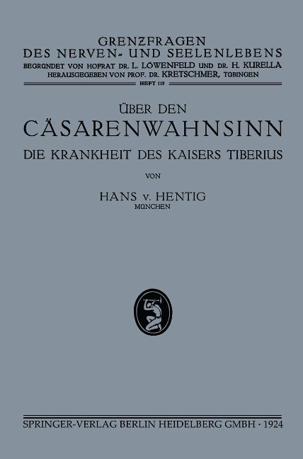 über den Cäsarenwahnsinn - Hans Von Hentig
