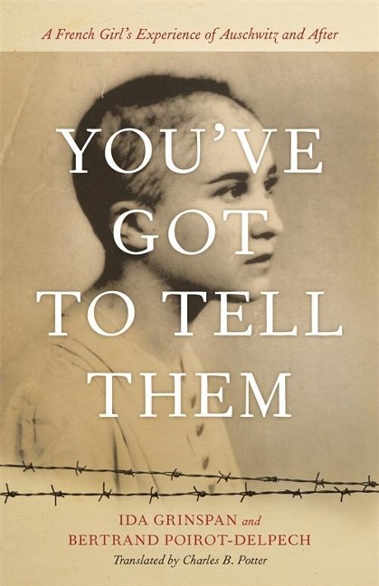 You've Got to Tell Them - Ida Grinspan, Bertrand Poirot-Delpech