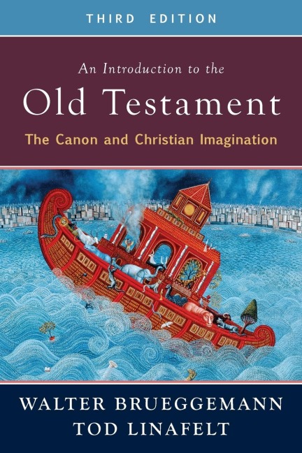 An Introduction to the Old Testament, 3rd ed. - Walter Brueggemann