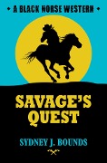 Cover-Bild zum Titel 'Savage's Quest' von 'Sydney J Bounds'