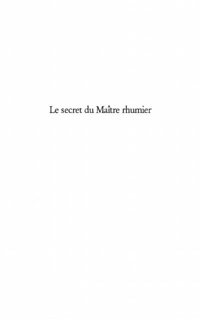 Le secret du maitre rhumier - Gobardhan Vallenet Danielle