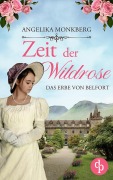 Cover-Bild zum Titel 'Zeit der Wildrose' von 'Angelika Monkberg'