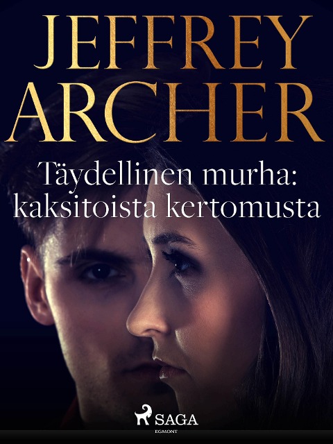 Täydellinen murha: kaksitoista kertomusta - Jeffrey Archer