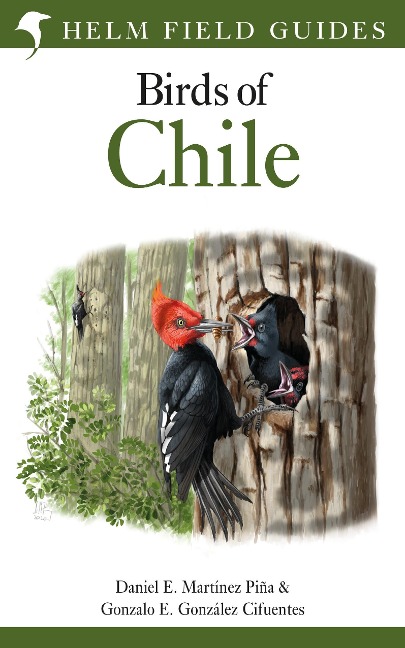 Field Guide to the Birds of Chile - Daniel E. Martinez Pina, Gonzalo E. Gonzalez Cifuentes