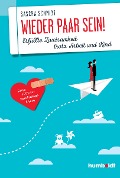 Cover-Bild zum Titel 'Wieder Paar sein!' von 'Sascha Schmidt'