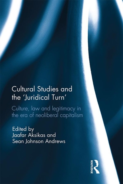 Cultural Studies and the 'Juridical Turn' - 