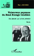 Cover-Bild zum Titel 'Valeureux paysans du Haut Bocage vendéen' von 'Girard'