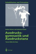 Cover-Bild zum Titel 'Ausdrucksgymnastik und Ausdruckstanz' von 'Katharina Knauth, Barbara Reiners'