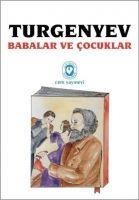 Babalar ve Cocuklar - Ivan Sergeyevic Turgenyev