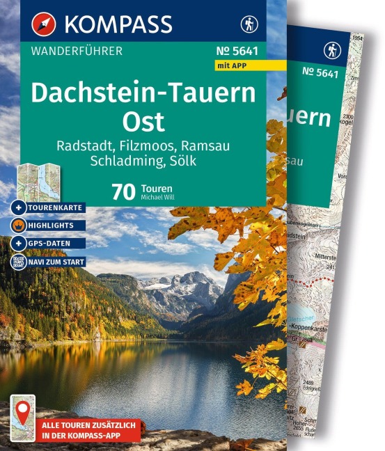 KOMPASS Wanderführer Dachstein-Tauern Ost, 70 Touren mit Extra-Tourenkarte - Michael Will
