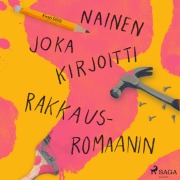 Cover-Bild zum Titel 'Nainen joka kirjoitti rakkausromaanin' von 'Kirsti Ellilä'