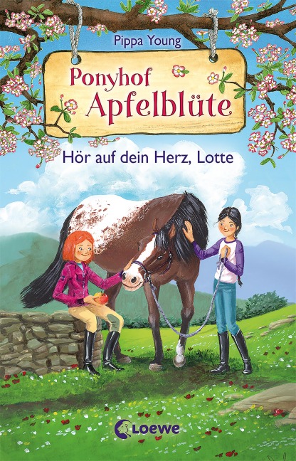 Ponyhof Apfelblüte (Band 17) - Hör auf dein Herz, Lotte - Pippa Young