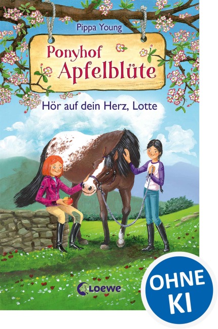Ponyhof Apfelblüte (Band 17) - Hör auf dein Herz, Lotte - Pippa Young