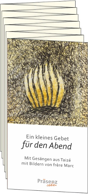 Ein kleines Gebet für den Abend - Taizé